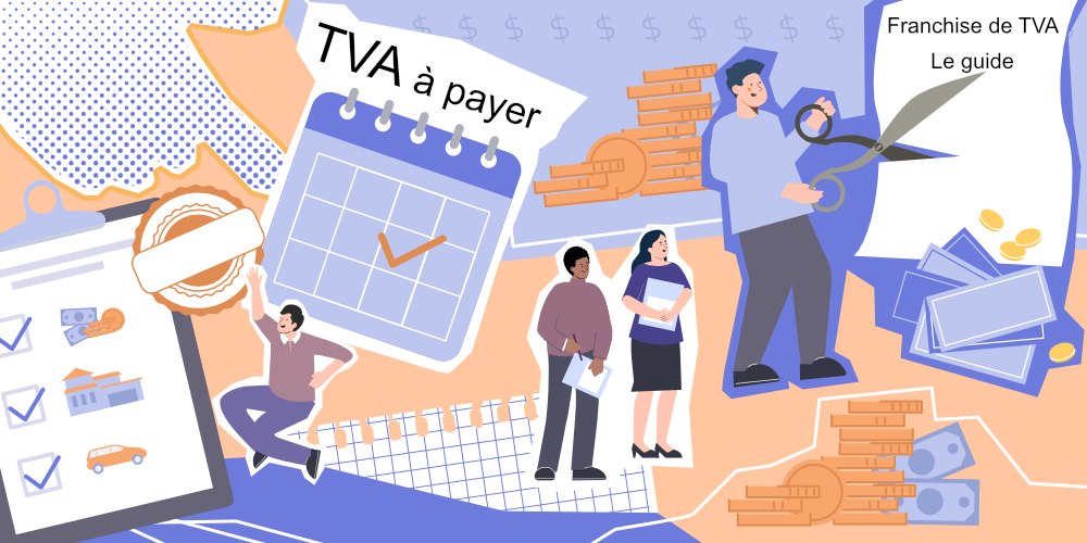 Franchise de TVA le guide 2024